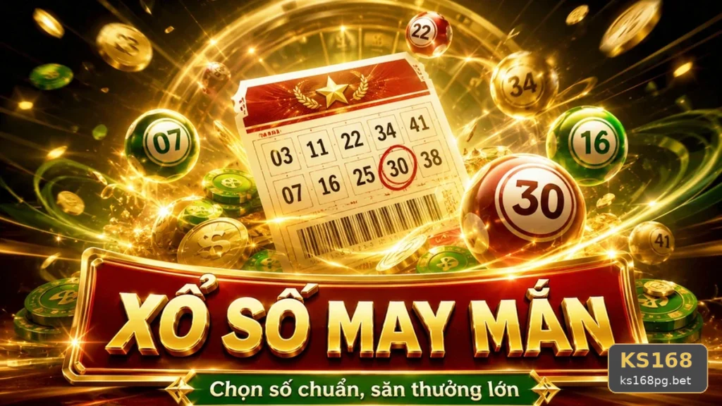 Xổ Số KS168 Tại ks168pg.bet: Phân Tích Dữ Kiện, Rủi Ro Và Giới Hạn Ngân Sách Khi Kiểm Tra Kết Quả